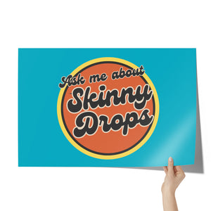 Partner.Co | Ask Me About Skinny Drops Retro Circle | Event Poster