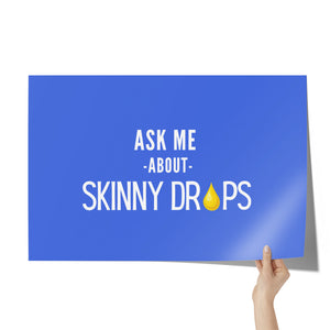 Partner.Co | Ask Me About Skinny Drops Stack Logo Royal/White | Event Poster