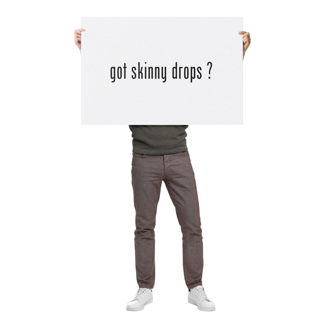 Partner.Co | Got Skinny Drops White/Black | Event Poster