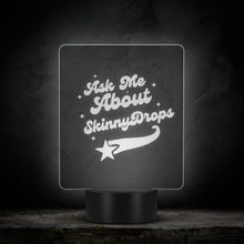 Load image into Gallery viewer, Partner.co|  Ask Me About Skinny Drops Baseball Logo| Rectangle  Color Changing LED Sign
