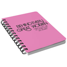 Load image into Gallery viewer, Empower | Behind Every Great Woman | Pink Spiralbound Notebook
