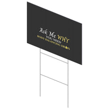 Load image into Gallery viewer, Yard Sign (Single Sided)
