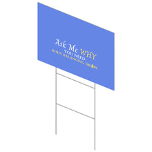 Load image into Gallery viewer, Yard Sign (Single Sided)
