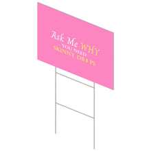 Load image into Gallery viewer, Yard Sign (Single Sided)
