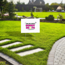 Load image into Gallery viewer, Yard Sign (Single Sided)
