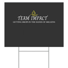 Load image into Gallery viewer, Yard Sign (Single Sided)
