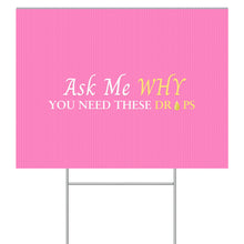 Load image into Gallery viewer, Yard Sign (Single Sided)
