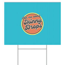Load image into Gallery viewer, Partner.Co | Ask Me About Skinny Drops Retro Circle Blue| Event Sign
