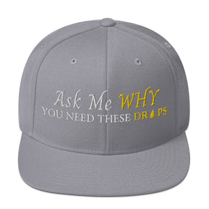 Team Impact| Ask Me WHY You Need These Drops |  Snapback Hat