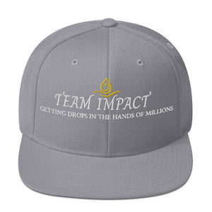 Team Impact| Getting These Drops In The Hands Of Millions|  Snapback Hat