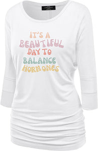 Partner.Co | BLING it's A Beautiful Day to Balance Hormones Retro Women's Dolman Top 3/4 Sleeve