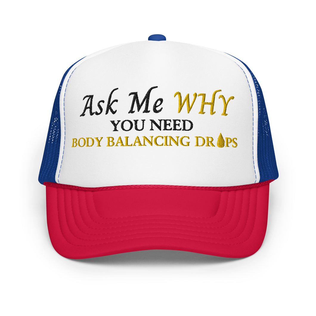 Team Impact| Ask Me WHY You Need Body Balancing Drops | Red White Blue  Trucker Hat