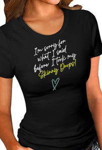 PARTNER.CO | FUN FITNESS Collection BLING I'm Sorry For What I Said Before Women's Tee