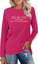 Load image into Gallery viewer, Team Impact | Ask Me WHY You Need Body Balancing Drops| BLING Women&#39;s Long Sleeve
