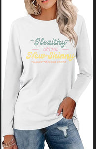 Partner.Co | BUSINESS CASUAL BLING Collection Healthy is the New Skinny Retro Long Sleeve