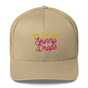 Partner.Co | Ask Me About Skinny Drops Neon Logo |  Trucker Cap