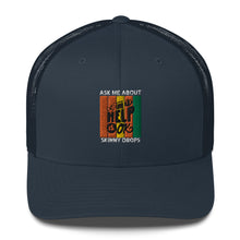 Load image into Gallery viewer, Partner.Co | Ask Me About Skinny Drops Asking For Help Is Ok Logo| Trucker Cap
