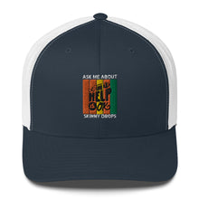 Load image into Gallery viewer, Partner.Co | Ask Me About Skinny Drops Asking For Help Is Ok Logo| Trucker Cap
