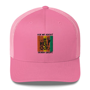 Partner.Co | Ask Me About Skinny Drops Asking For Help Is Ok Logo| Trucker Cap