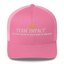 Load image into Gallery viewer, Team Impact| Getting These Drops In The Hands Of Millions | Trucker Cap
