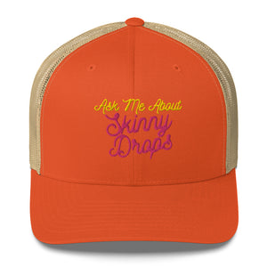 Partner.Co | Ask Me About Skinny Drops Neon Logo |  Trucker Cap