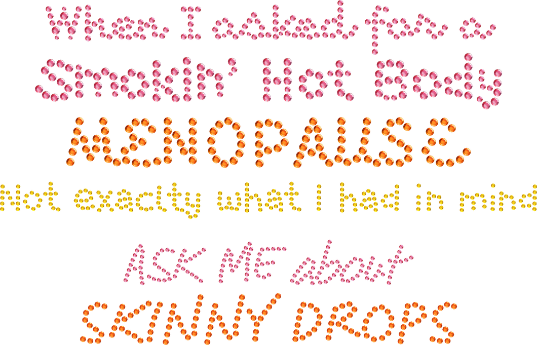 Partner.Co | When I Asked For A Smoking Hot Body | BLING Women's Short sleeve