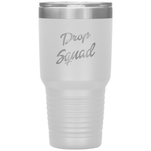 Load image into Gallery viewer, Partner.Co | Drop Squad | 30oz Insulated Tumbler
