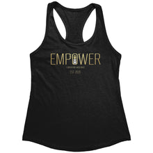 Load image into Gallery viewer, Empower | Gold Edition | Next Level Womens Racerback Tank
